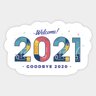 welcome 2021 goodbye 2020 Sticker